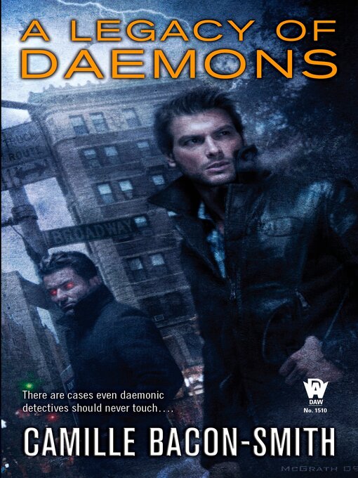 Title details for A Legacy of Daemons by Camille Bacon-Smith - Available